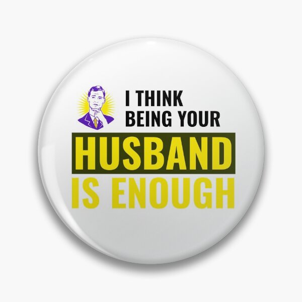 Item preview, I think being your husband is enough retro classic shirt designed and sold by EveBurbul.