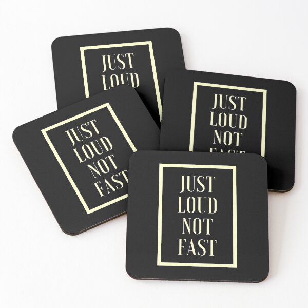 Item preview, Just Loud Not Fast  designed and sold by Fioranoclthing.