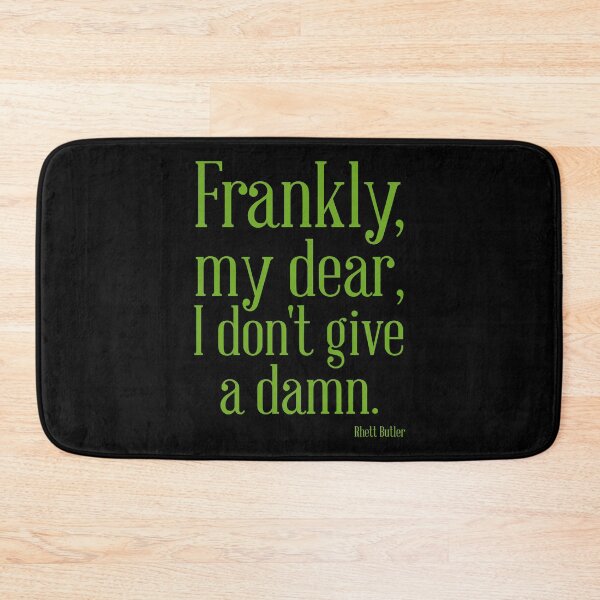 Item preview, Frankly, my dear, I don’t give a damn  designed and sold by keisthard.