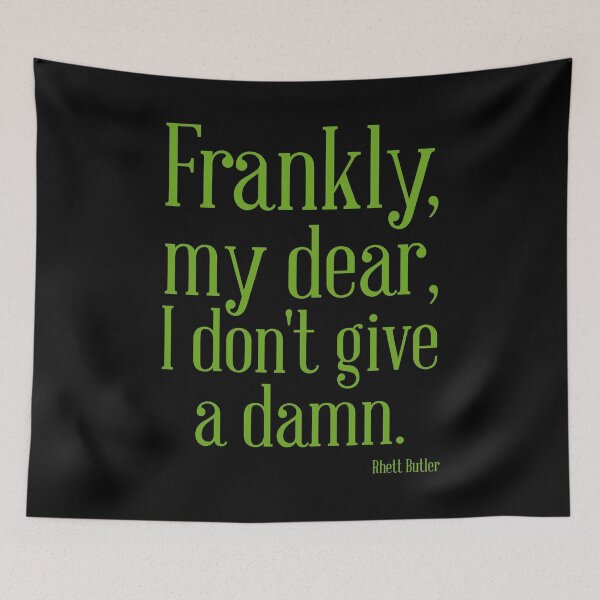 Item preview, Frankly, my dear, I don’t give a damn  designed and sold by keisthard.
