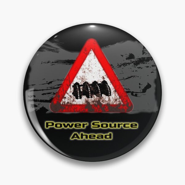 Item preview, Sci-Fi Signs - Power Source Ahead designed and sold by Treadstone02.