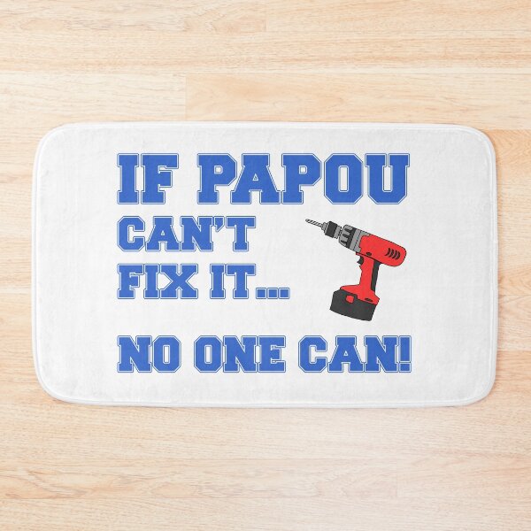 Item preview, Papou Can't Fix It No One Can Power Drill Greek Grandpa designed and sold by jaycartoonist.