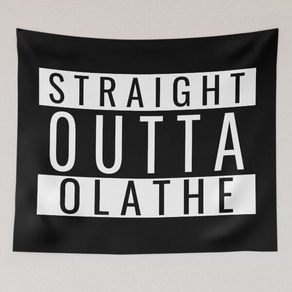 Item preview, Straight Outta Olathe designed and sold by Teelogic.