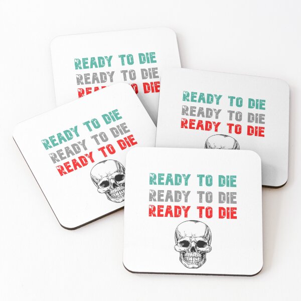 Item preview, Ready to die designed and sold by XNiZUN.