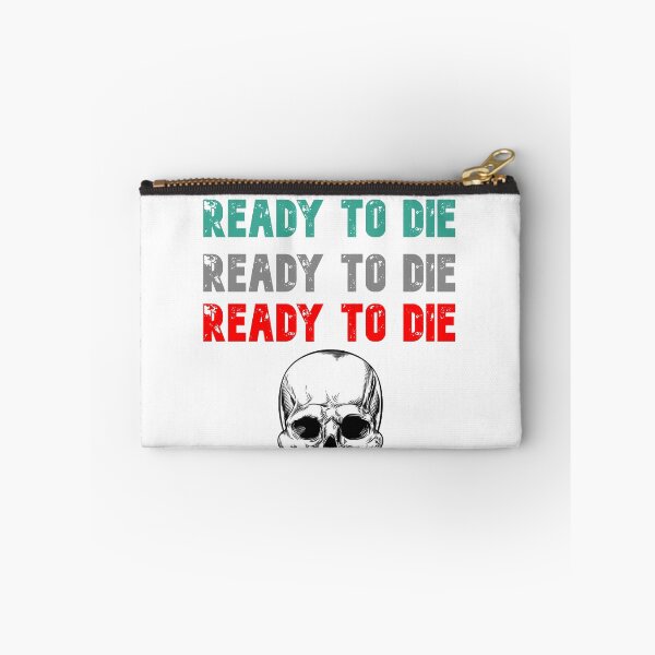 Item preview, Ready to die designed and sold by XNiZUN.