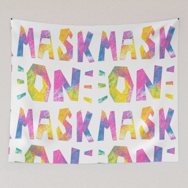 Item preview, Mask On funny quote designed and sold by untamedwolf.