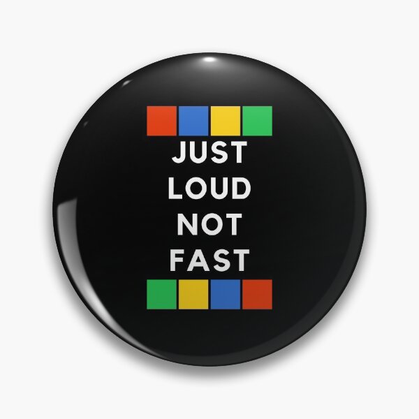 Item preview, Just Loud Not Fast  designed and sold by Fioranoclthing.
