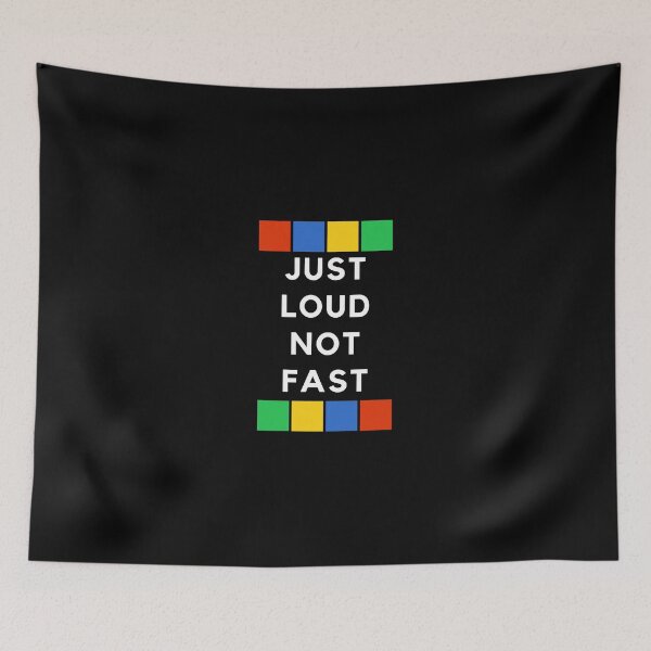 Item preview, Just Loud Not Fast  designed and sold by Fioranoclthing.