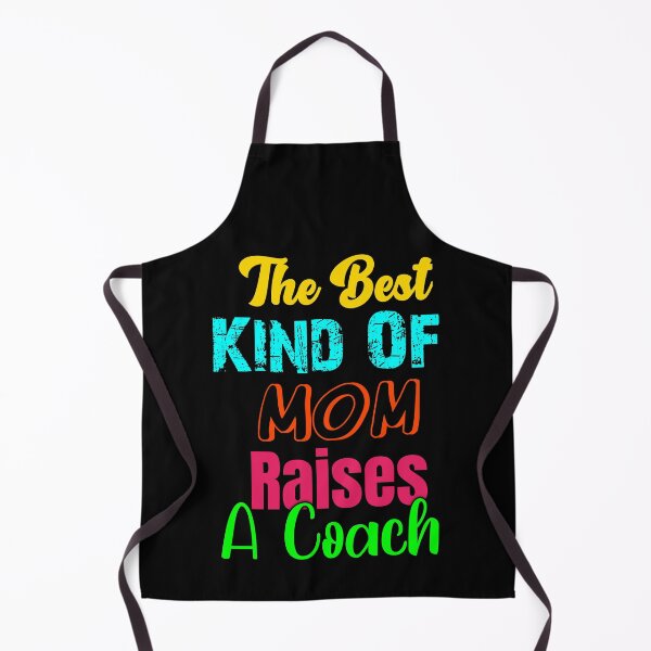 Item preview, The Best Kind Of Mom Raises A Coach designed and sold by sasijaya.