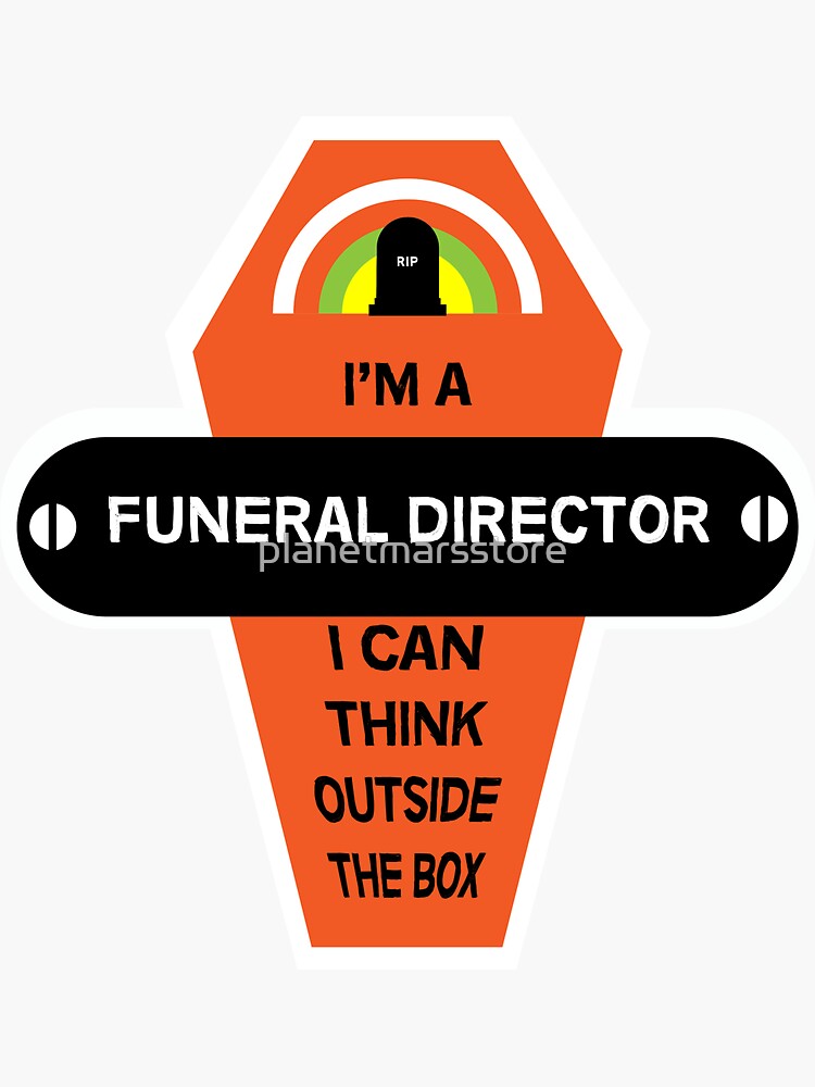 "Funeral Directors Undertakers Funny Funeral Directer Gifts