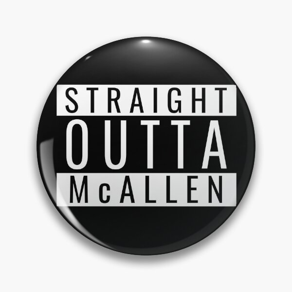 Item preview, Straight Outta McAllen  designed and sold by Teelogic.