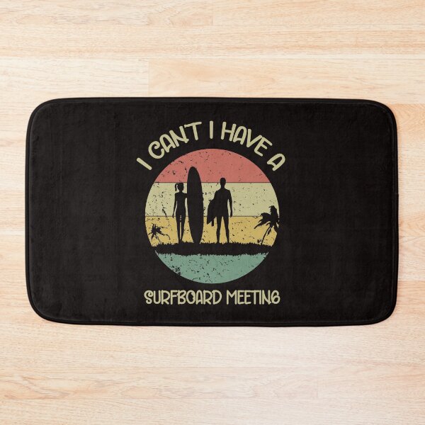 Item preview, Vintage I Can't I Have A Surfboard Meeting Surfing Surfer designed and sold by Belmzouart.