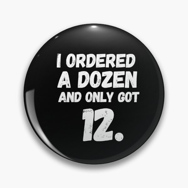 Item preview, I ordered a dozen and only got 12. designed and sold by Tee702.
