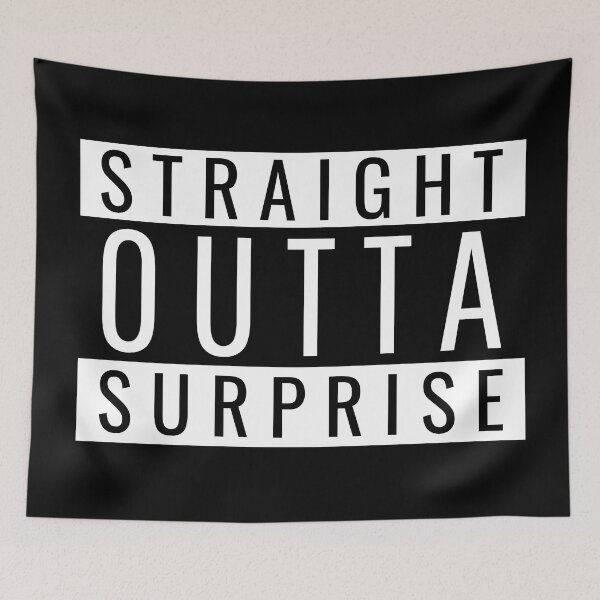 Item preview, Straight Outta Surprise Arizona designed and sold by Teelogic.
