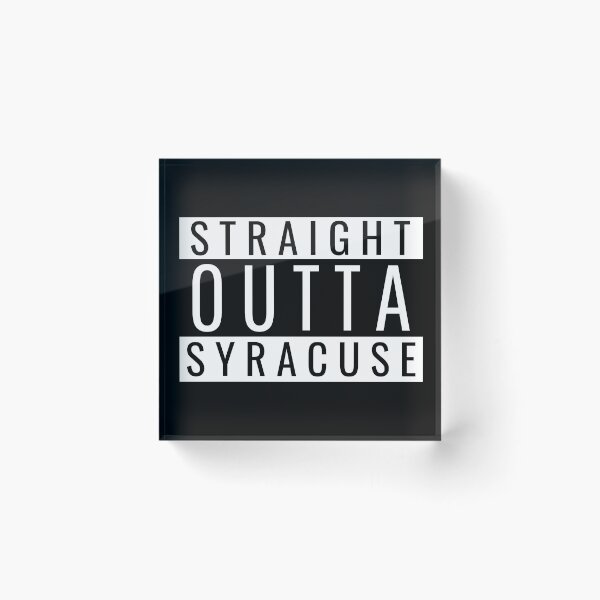 Item preview, Straight Outta Syracuse  designed and sold by Teelogic.