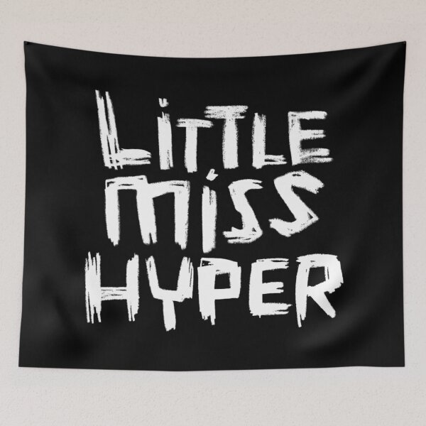 Item preview, Little Miss Hyper for ADHD Girl designed and sold by badlydrawnbabe.