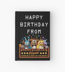 HAPPY BIRTHDAY FROM FREDDY FAZBEAR'S PIZZA Hardcover Journal