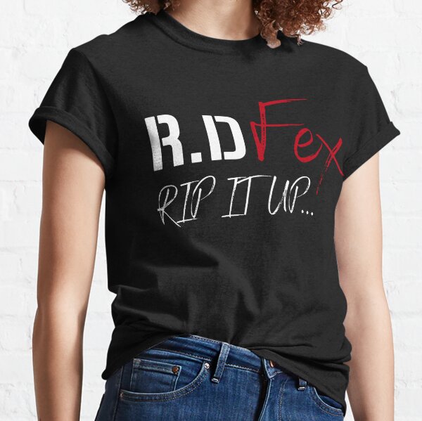 R D Fex RIP IT UP... Classic T-Shirt
