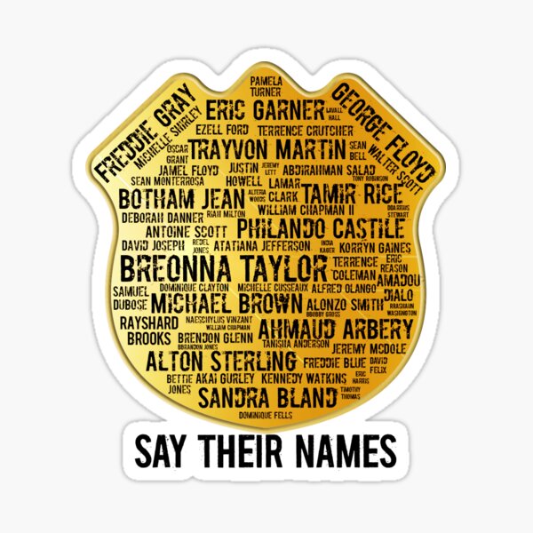 Say Their Names Sticker