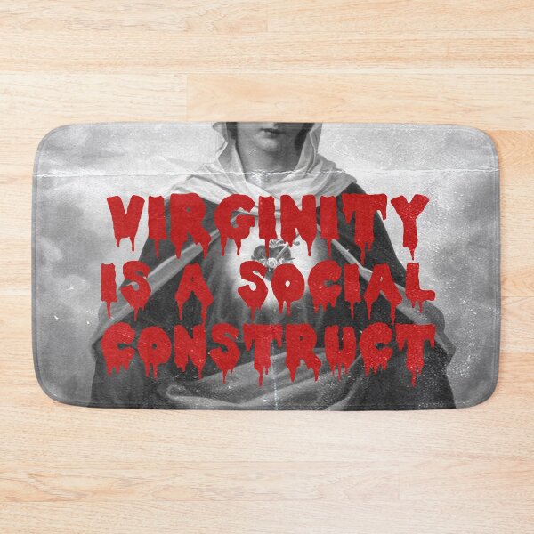 Item preview, Virginity is a Social Construct designed and sold by bcairo.