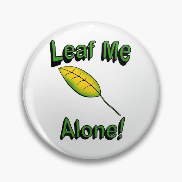 Item preview, Leaf Me Alone - White designed and sold by BusyMonkeys.