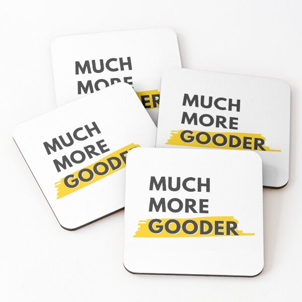 Item preview, Much More Gooder designed and sold by Inspired Sarcasm.
