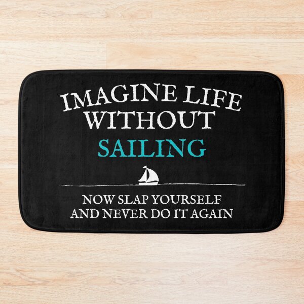 Item preview, Imagine Life Without Sailing designed and sold by Passion-For-Sea.