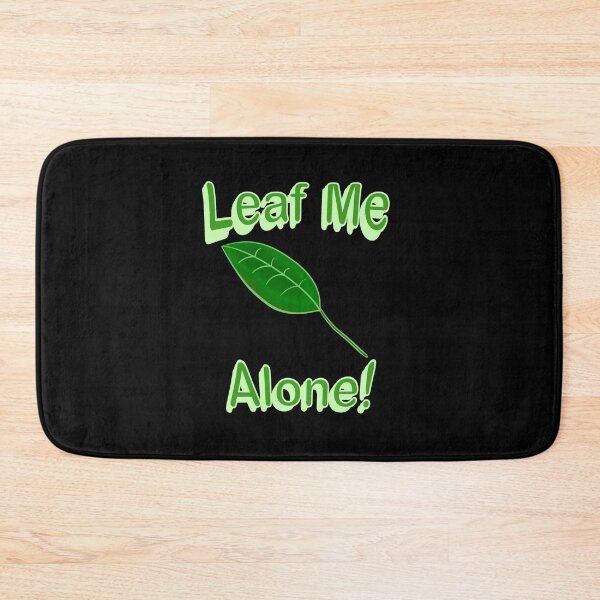 Item preview, Leaf Me Alone - Black designed and sold by BusyMonkeys.