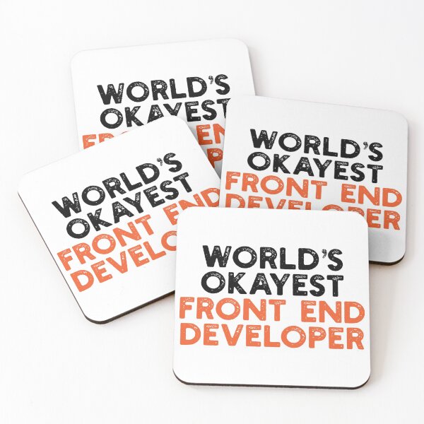 Item preview, World's Okayest Front End Developer designed and sold by Tech-e-Tees.