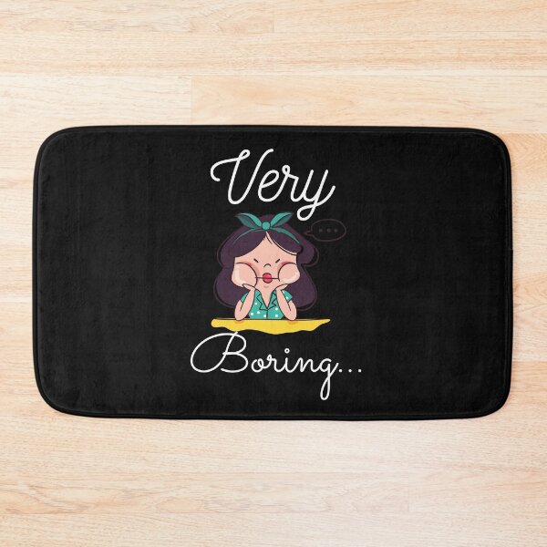 Item preview, Very Boring, funny meme designed and sold by Miaberzo.