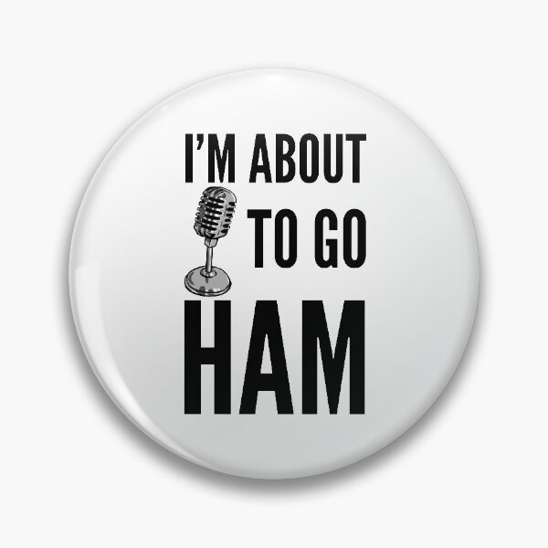 Item preview, Ham Radio - I'm About to Go Ham designed and sold by HalpinDesign.