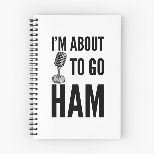 Item preview, Ham Radio - I'm About to Go Ham designed and sold by HalpinDesign.