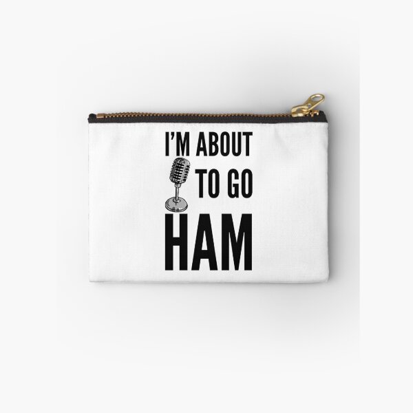 Item preview, Ham Radio - I'm About to Go Ham designed and sold by HalpinDesign.