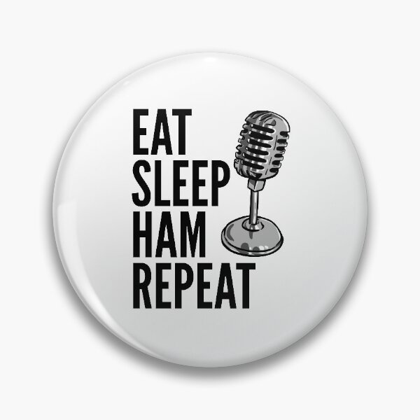 Item preview, Ham Radio - Eat Sleep Ham Repeat designed and sold by HalpinDesign.
