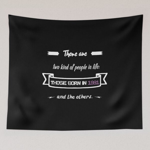 Item preview, People born in 1991... and others (English) designed and sold by 2Girls1Shirt.