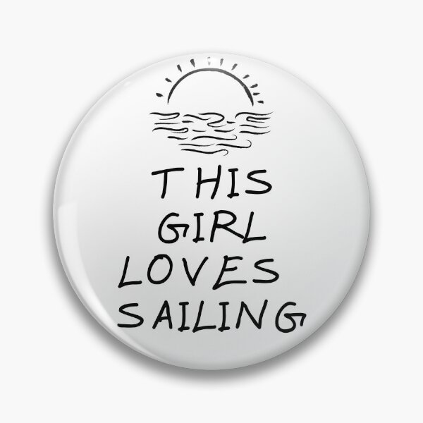 Item preview, This Girl Loves Sailing - For Sailing Women designed and sold by Passion-For-Sea.