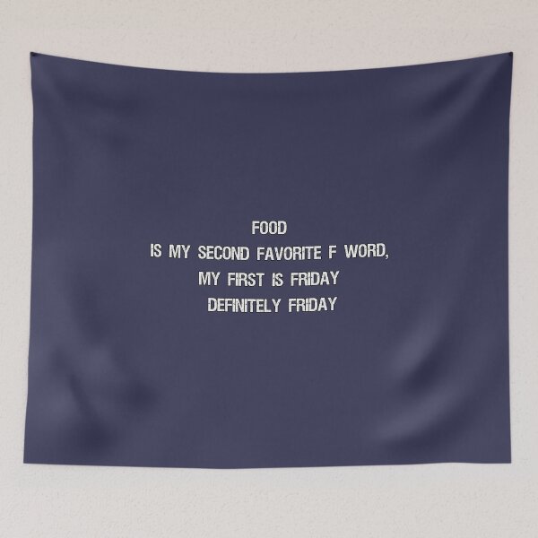 Item preview, Food is my second favorite F word, my first is Friday definitely Friday, Awesome gift for your friends designed and sold by abdelhak2005.