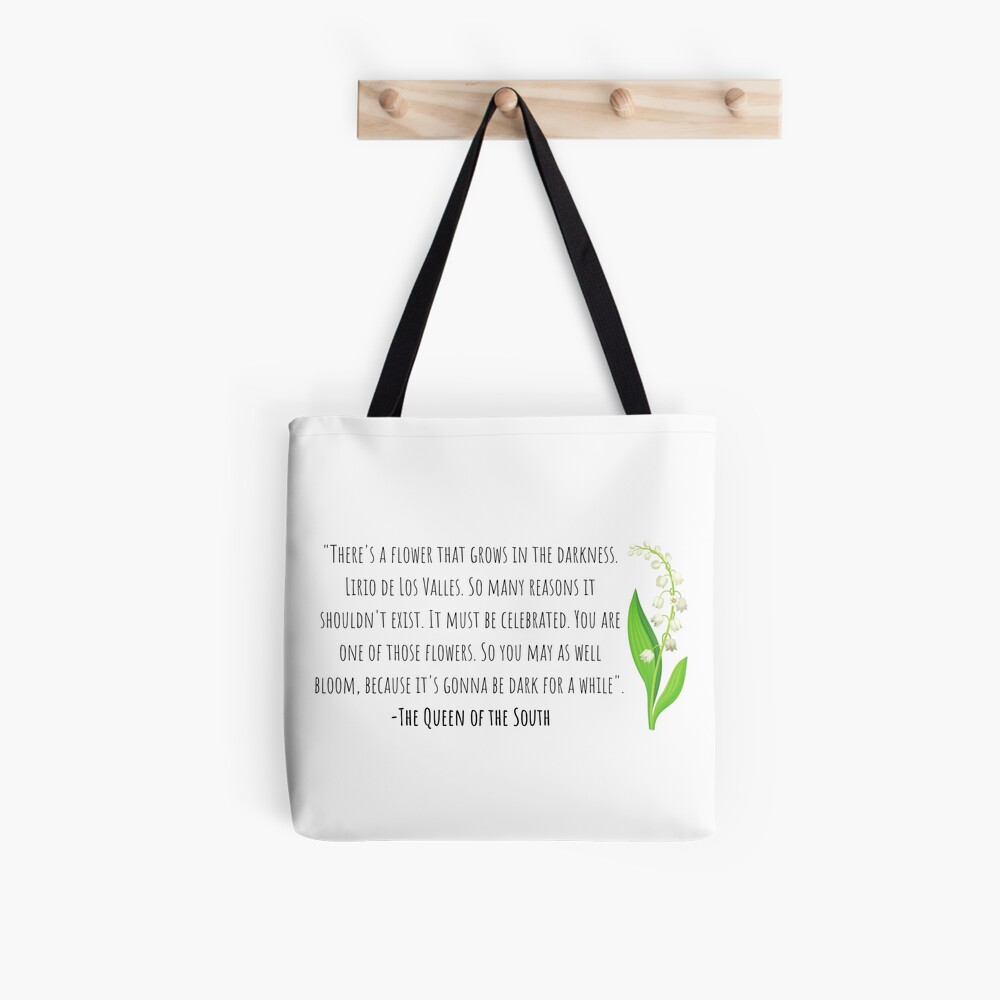 Lirio De Los Valles Pousse Dans Le Noir Tote bag « Citation de la reine du sud | Lirio de los Valles », par  KarolinaPaz | Redbubble