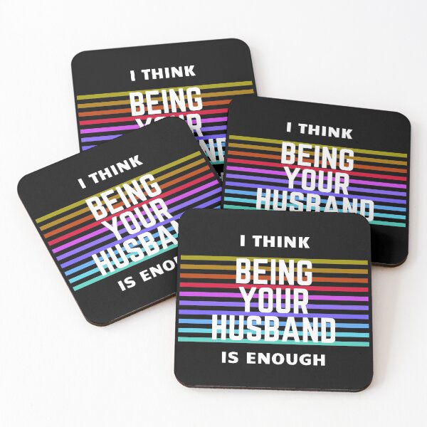 Item preview, I think being your Husband is Enough designed and sold by FitBeast.