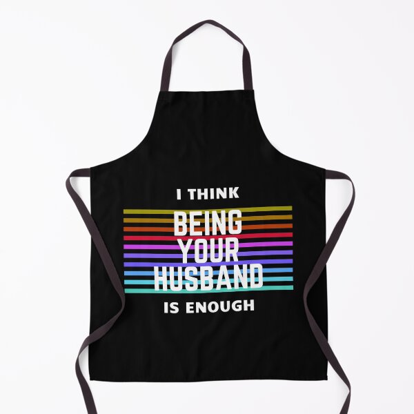 Item preview, I think being your Husband is Enough designed and sold by FitBeast.