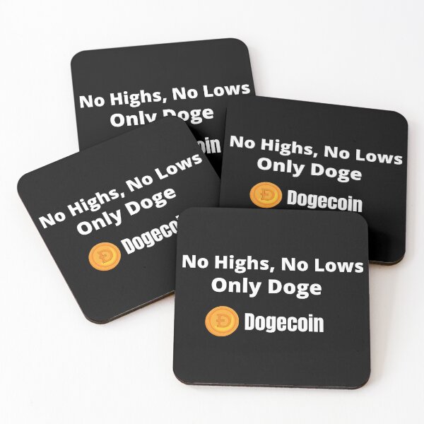 Item preview, No Highs No Lows Only Doge designed and sold by Johan Liebert.