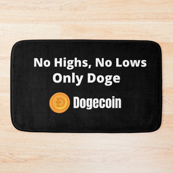 Item preview, No Highs No Lows Only Doge designed and sold by Johan Liebert.