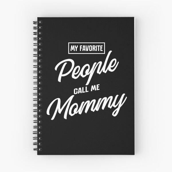 Item preview, My favorite people call me mommy designed and sold by rodmendonca.