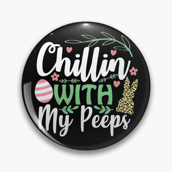 Item preview, Chillin with my peeps designed and sold by REApparelCo.