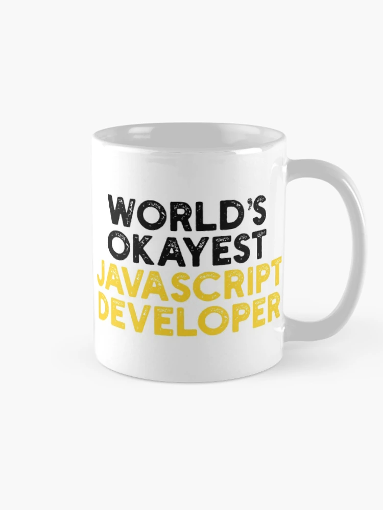 Thumbnail 3 of 6, Coffee Mug, World's Okayest JavaScript Developer designed and sold by Tech-e-Tees.