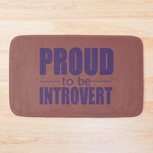 Item preview, Proud to be Introvert designed and sold by Junasaji.