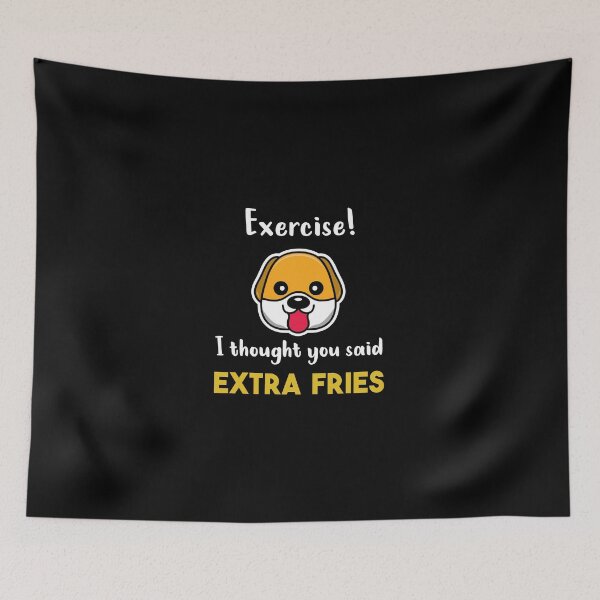 Item preview, Exercise! I tought you said Extra Fries  'Black Edition' designed and sold by Luxury-Outfits.