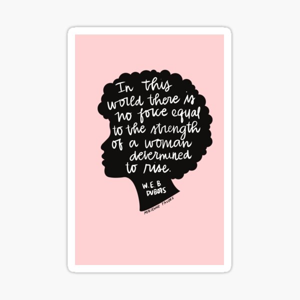 Strength of a Woman Determined to Rise Sticker