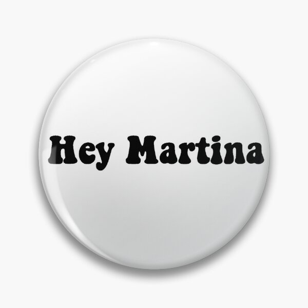 Item preview, Hey Martina designed and sold by beckahbrooks.
