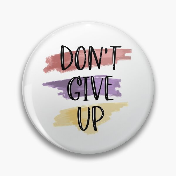 Item preview, Don't give up designed and sold by PurpleTurtle8.